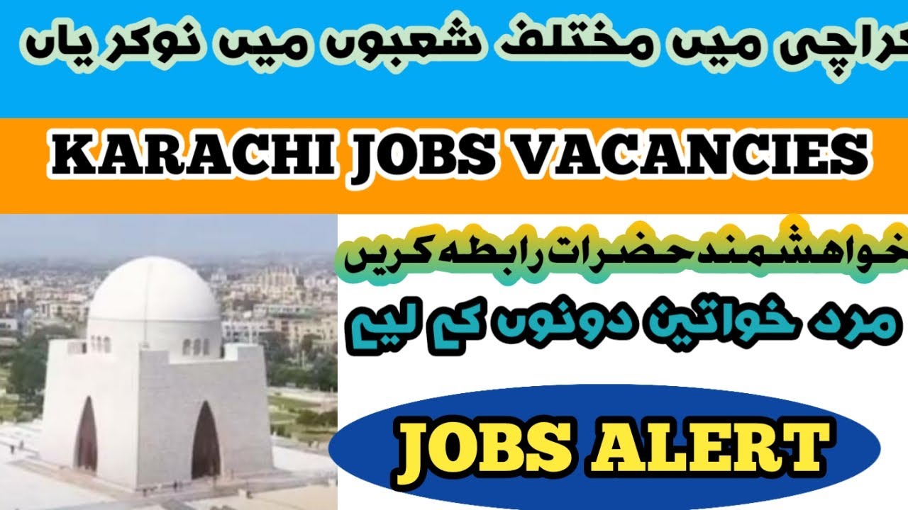 Karachi jobs Karachi jobs 2022 karachi jobs today karachi jobs