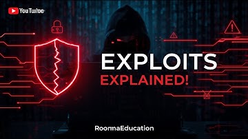 Understanding Exploits: How Hackers Break into Systems (Explained Simply!)