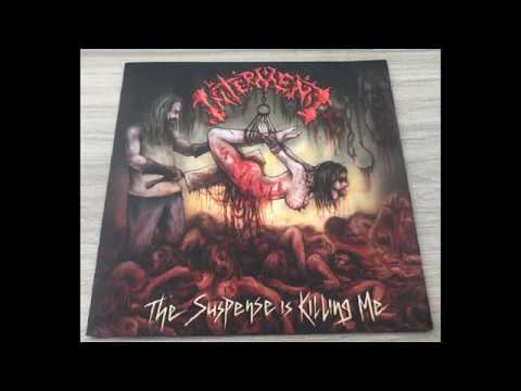 Interment - The Suspence is Killing Me (2018)