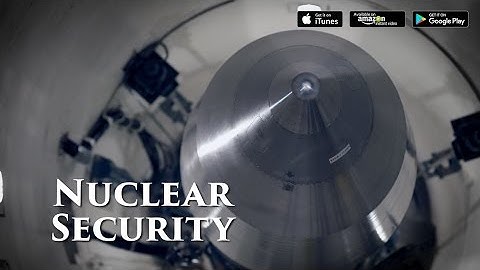 Nuclear Security - Trailer