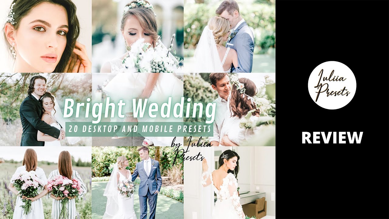 Bright Wedding Lightroom Presets Review | Lightroom Mobile Presets DNG | Lightroom Desktop Presets