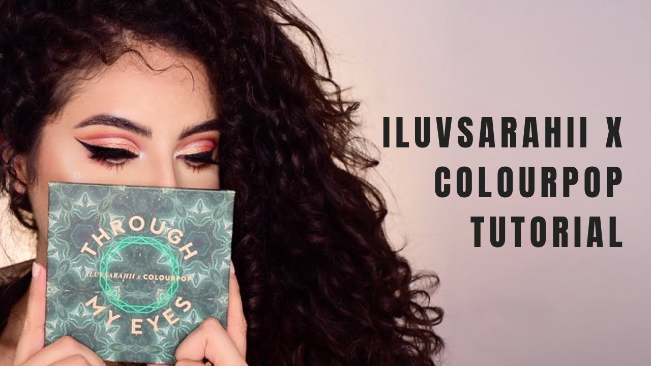 ILUVSARAHII X COLOURPOP TUTORIAL | Through My Eyes Palette