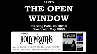 Saki's The Open WIndow (2005) Starring Paul Brooke