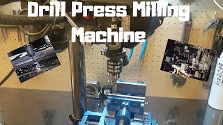 How to Make a Drill Press Into a Milling Machine
