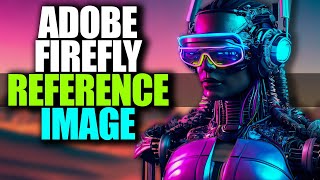 Adobe Firefly AI Reference Image Tutorial