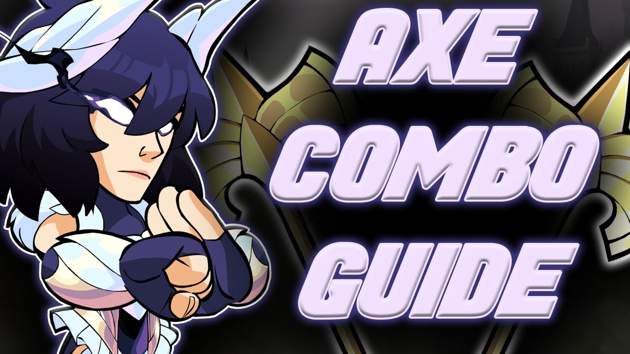 (2022) AXE COMBO GUIDE (String, Reads, Neutral)