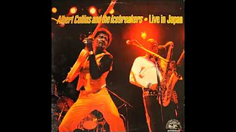 All About My Girl -- Albert Collins Live in Japan All About My Girl -- Albert Collins Live in Japan