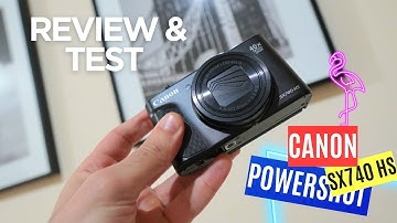 Canon PowerShot SX740 HS (Everything You Need To Know)