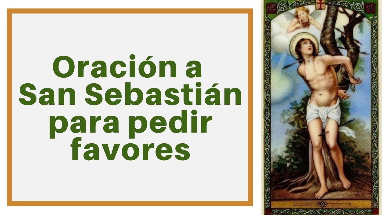 Oración a San Sebastián para pedir favores - YouTube