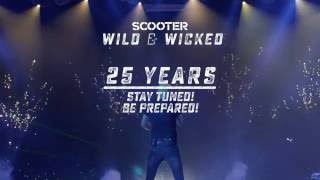 Scooter   Wild &amp; Wicked the 25th Anniversary Tour Trailer