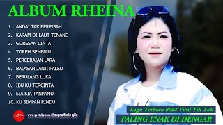 Rheina  Andai Tak Berpisah   Album Terbaik 2025   Lagu Slow 2025ontrending
