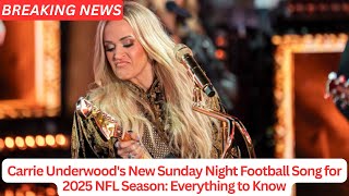 Carrie Underwood's New Sunday Night Football Song for 2025 NFL Season Everything to Know .