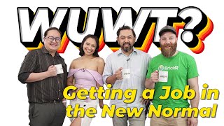 WUWT #1 - Getting A Job In The New Normal