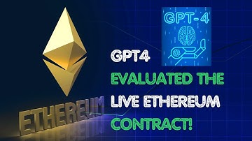 [OMG!] GPT4 Evaluated Live Ethereum Contract Highlighting Security Vulnerabilities!! #GPT4 #ChatGPT4