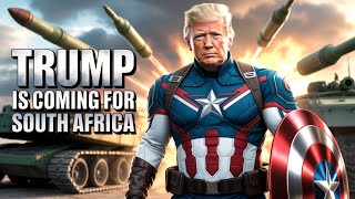 The U.S. Is Coming For South Africa