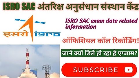 ISRO SAC Exam Date Technician B/Technical Assistant|| space applicationcenter Ahmedabad