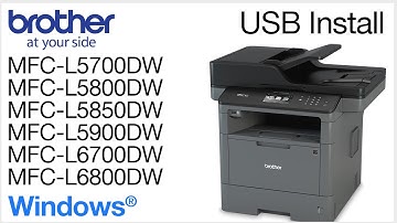 Installing MFCL5800DW or MFCL6700DW with a USB cable - Windows® Version