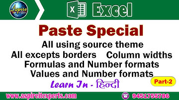 Excel Paste Special All using source theme, Except border, Formulas, Number formats part- 2 in hindi
