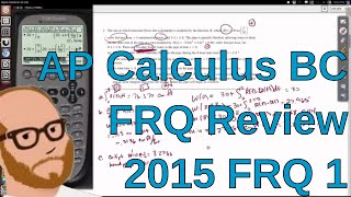 Calculus BC Free Response 2015 FRQ 1
