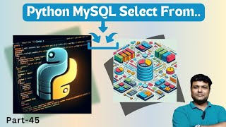 How to Use Python to Select Data from MySQL | Fetching Data from MySQL Database Using Python