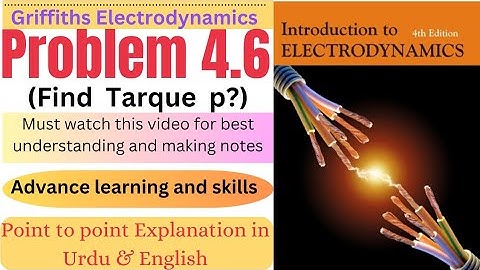 Griffiths Electrodynamics problem 4.6 | Introduction to Electrodynamics problem 4.6 | Polar molecule