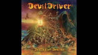 Devildriver - 3 Nothing Lasts Forever | Dealing With Demons Vol Ii 2023 #Heavymetal