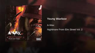 Young Waxfase