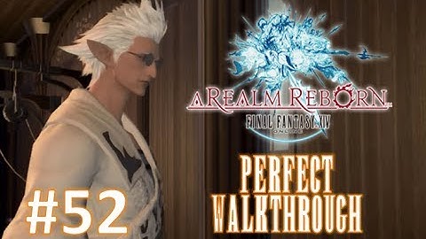 Final Fantasy XIV A Realm Reborn Perfect Walkthrough Part 52 - Carpenter Lv.15 - Lv.30