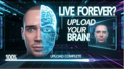 Mind Uploading: Could You Live Forever Inside a Computer? 🤯