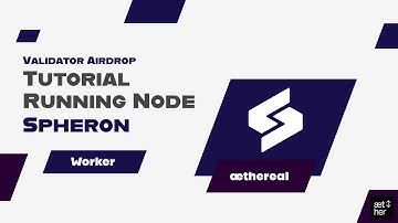 Tutorial Running Node Spheron | FizzNode Worker | æthereal