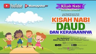 Kisah Nabi Daud dan Kerajaannya - Ustadz M Abduh Tuasikal