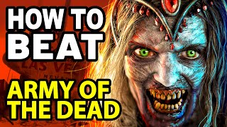 How to Beat the ZOMBIE KING in ARMY OF THE DEAD