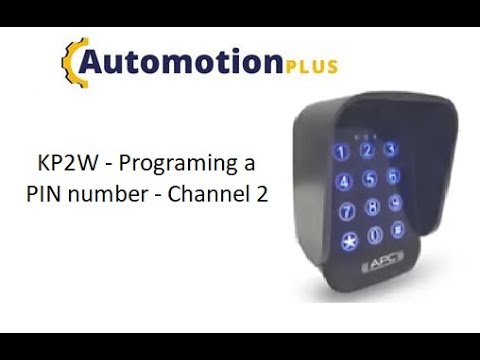 Programming a PIN number into KP2W Keypad Channel 2