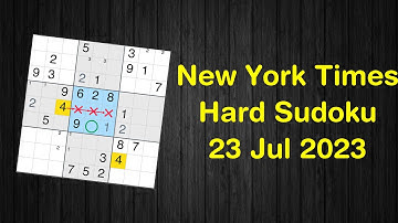 New York Times Hard Level Sudoku 23 Jul 2023 - Sudoku From Zero To Hero