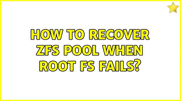 How to recover zfs pool when root fs fails?