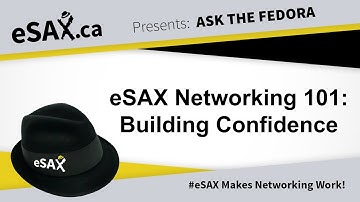 How To Build Confidence At Networking Events; eSAX Networking 101