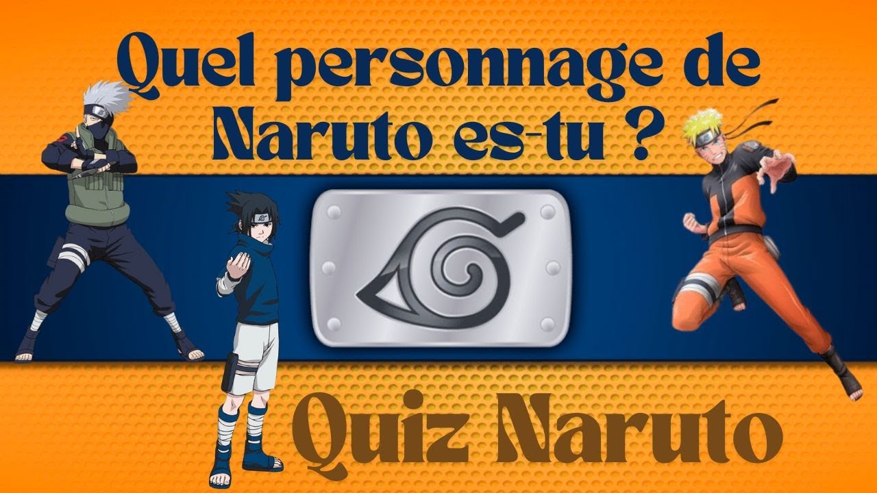 Quel personnage de Naruto es-tu ? Quiz Naruto - YouTube
