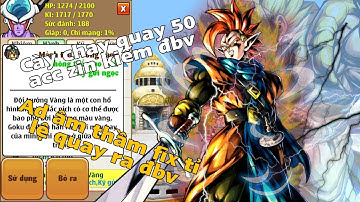 Ngọc Rồng Online - Hành trình cày chay của dân cày đích thực tập 29 !