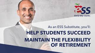 Get back into the classroom as an ESS substitute!