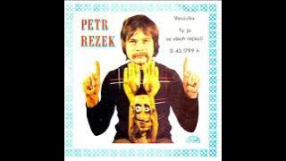 Petr Rezek - Ty jsi ze všech nejlepší (20.6.1974,  vydáno 1975 )