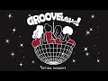 GROOVEしたいっ！