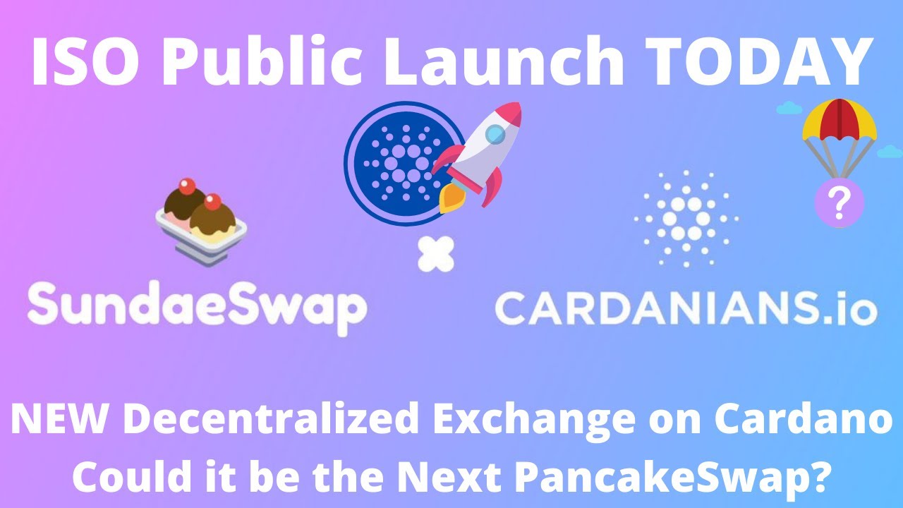 Cardano {ADA} Ecosystems New DEX ISO in 2 Days: SundaeSwap