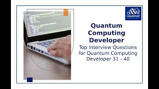 Top 10 Quantum Computing Developer Interview Questions and Answers For 2025 | Part 74