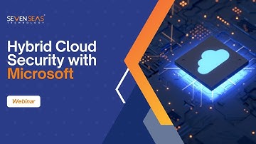 Webinar l Hybrid Cloud Security with Microsoft
