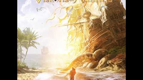 Visions Of Atlantis  Heroes Of The Dawn