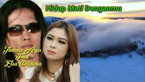 Thumbnail of Thomas Arya feat Elsa Pitaloka-Hidup Mati Denganmu