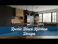 Black Rustic Kitchen Ideas That Feel Warm, Bold, And Perfectly Modern Farmhouse Dark Kitchen Design