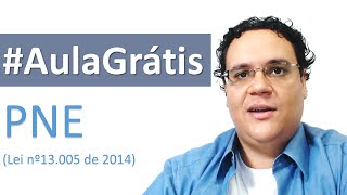 PNE | Lei nº 13.005 de 2014 | Aula 1