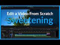 How to Edit a Video From Scratch - Sweetening - GuidedProductions.com