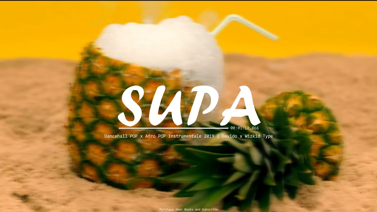 "SUPA" Afro pop ❌ Dacehall Pop  TYPE Beat | Instrumenatele 2019 (Davido ❌ WizKid Type)